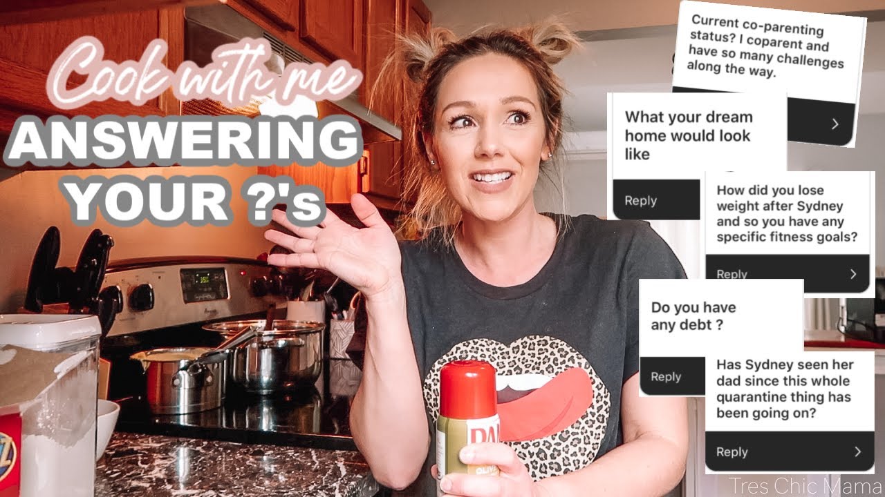 Q&A| COOK DINNER WITH ME WHILE ANSWERING YOUR QUESTIONS| Tres Chic Mama