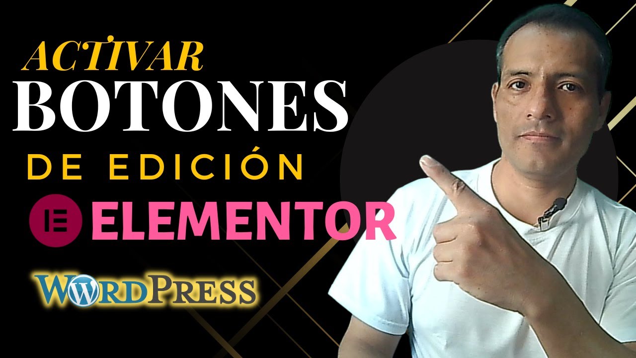 ▶🔴🟩 Activar BOTONES de edici&oacute;n en WordPress y ELEMENTOR (Advanced Editor Tools) | Juan Lima