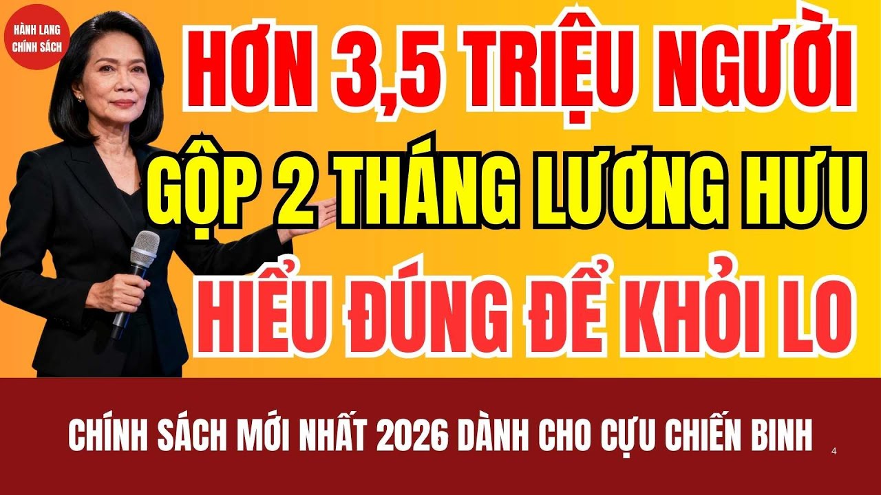 Chi Trả Lương Hưu Trước Tết 2026: 3,5 Triệu Người Được Nhận Gộp 2 Tháng?