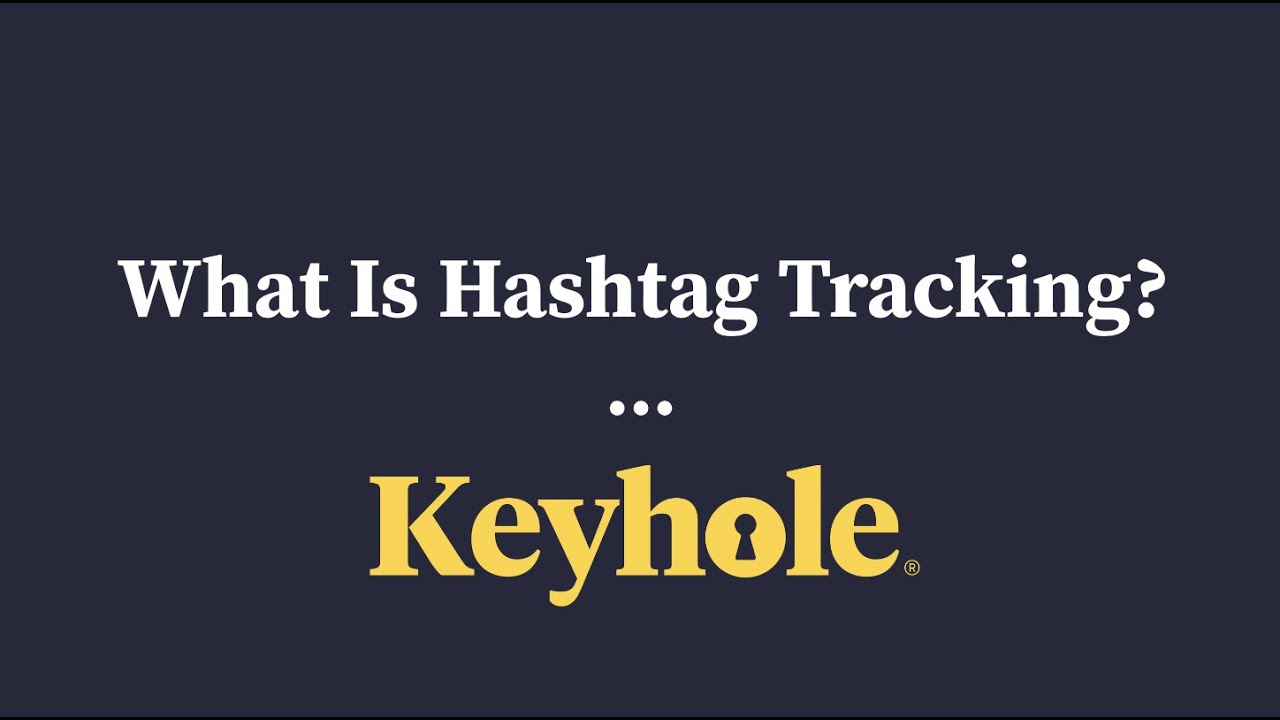 What is Hashtag Tracking