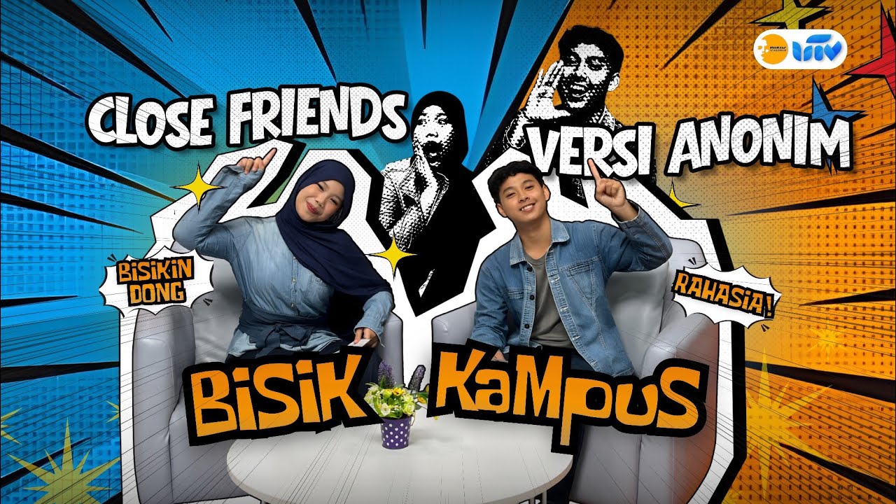 Close Friends Versi Anonim?! Semua Curhatan Mahasiswa Terbongkar❗️😱 | Bisik Kampus 🤫📨
