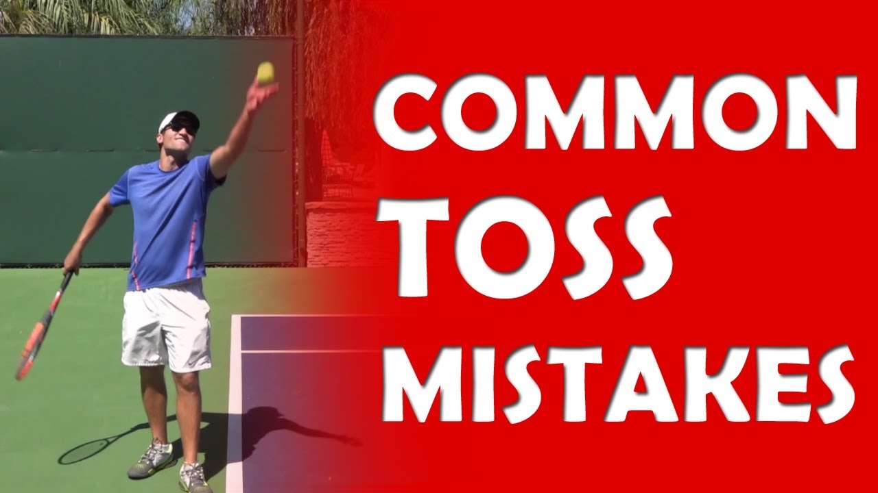 Common Toss Mistakes | SERVE TOSS