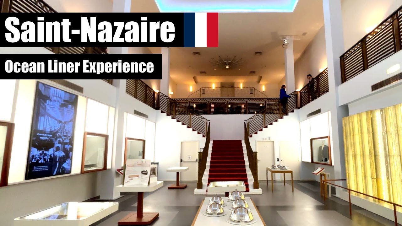 Escal’Atlantic, The Ocean Liner Experience | Saint-Nazaire, France