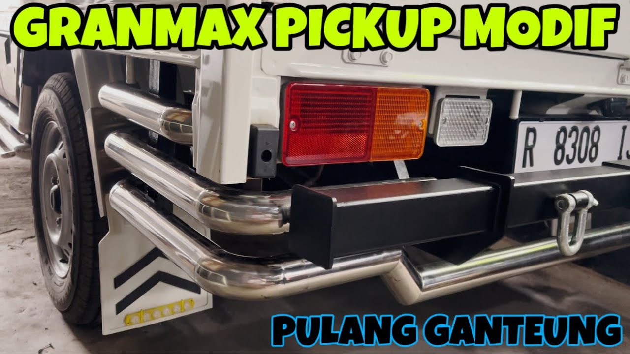 GRANMAX MODIFIKASI DARI CULUN JADI FULL CAKEP || GRANMAX PULANG GANTEUNG