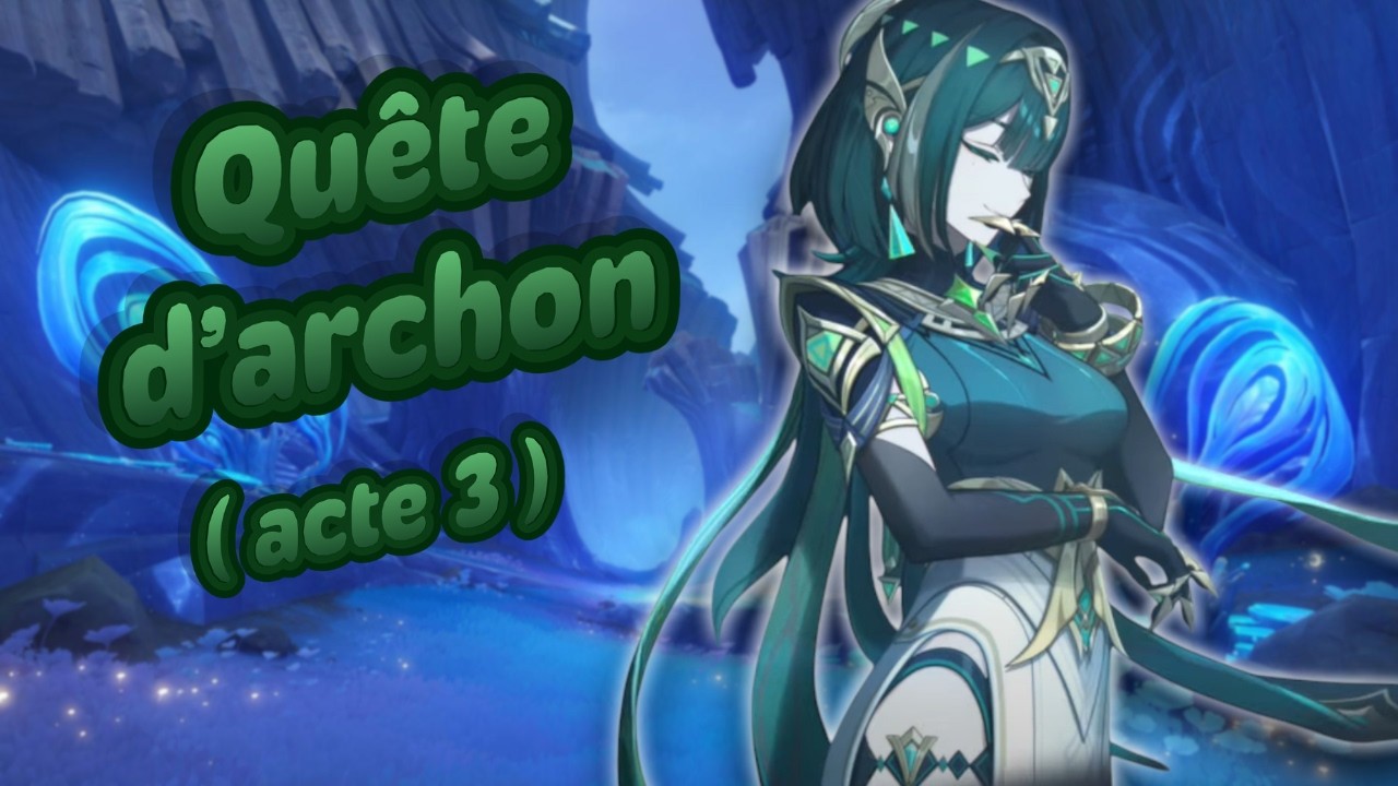 Le lore de Rerir est incroyable ! Genshin impact rediffusion ( quête d'archon )
