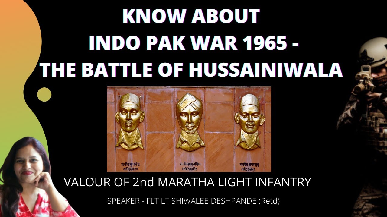 THE BATTLE OF HUSSAINIWALA | INDO PAK WAR 1965 | 2nd MARATHA LIGHT INFANTRY