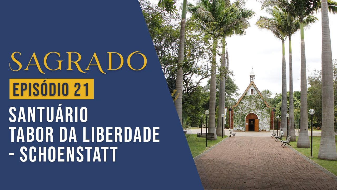 Sagrado: Santuário Tabor da Liberdade - Schoenstatt