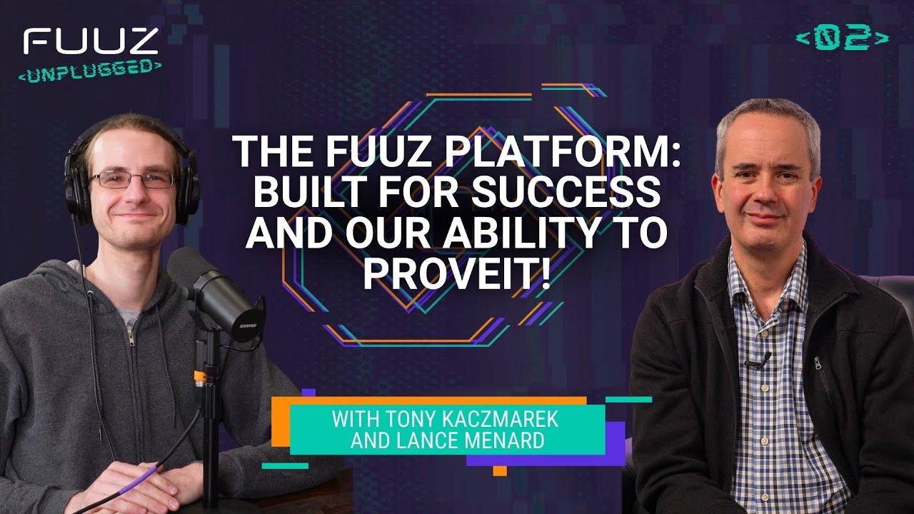 The Fuuz Platform: Built for Success and Our Ability to ProveIt! | Episode 2