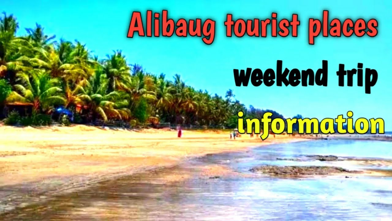 Alibaug trip plan from mumbai | Alibaug tourist places | Alibaug beach