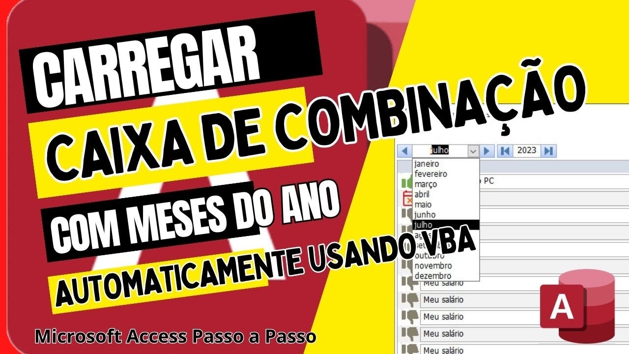 Carregar Caixa de Combinação Com Meses do Ano Automaticamente Usando VBA [Access Passo a Passo]