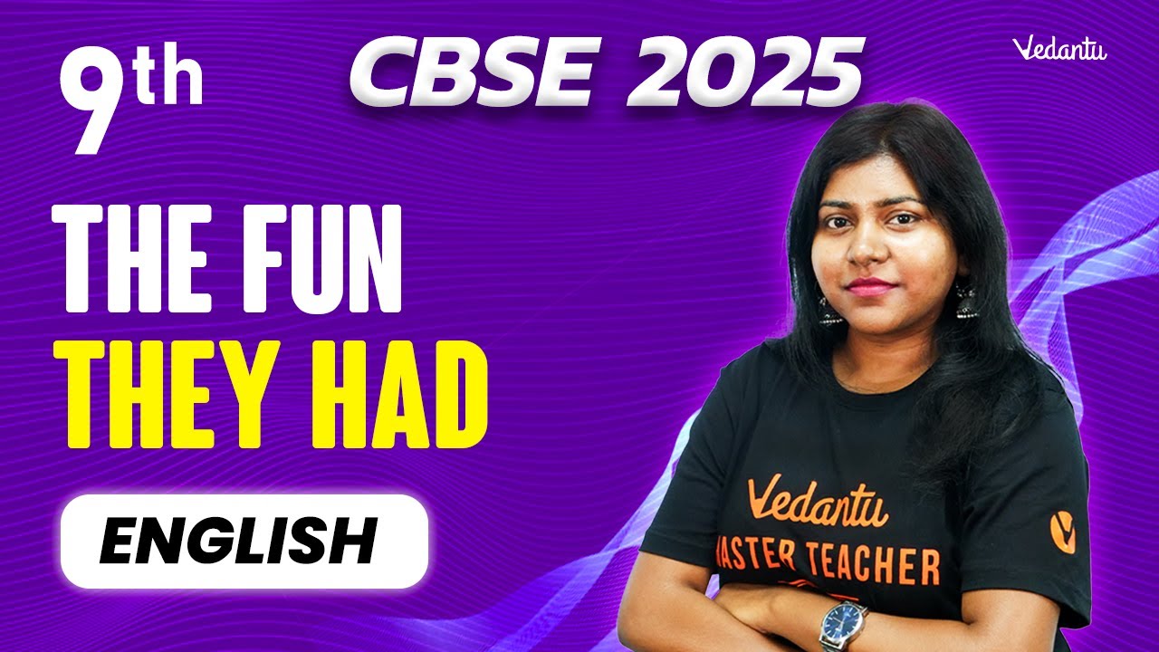 The Fun They Had | Class 9 English | CBSE 2025 | Sandra Ma'am