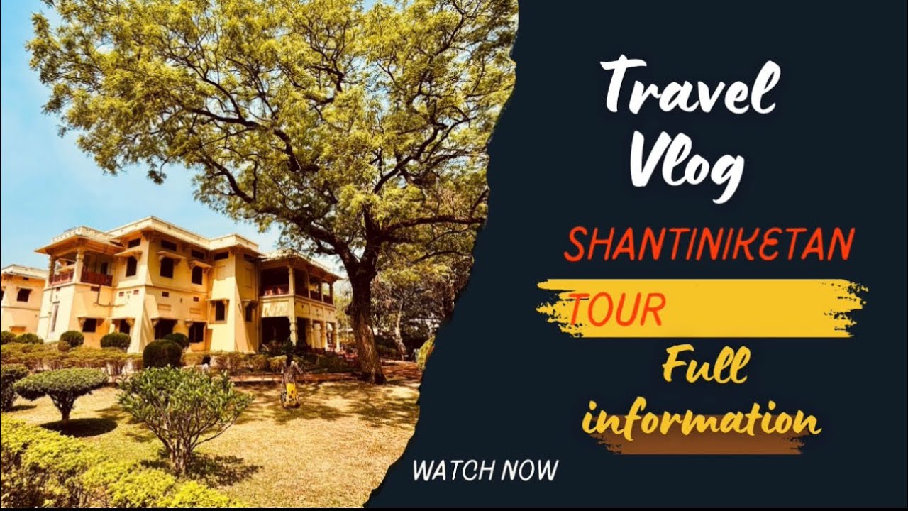 Shantiniketan Tour in Holi, March 2024 | full information | Sightseeing and all | Hotel | Food