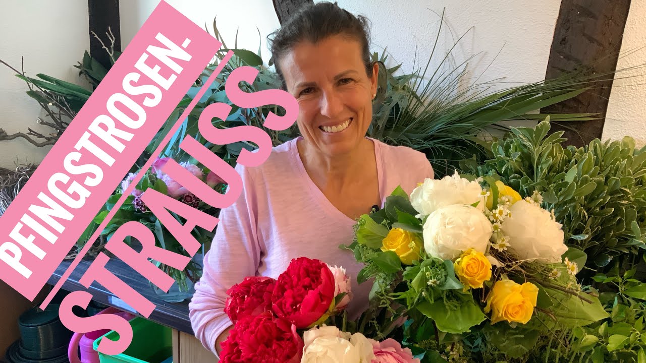 PFINGSTROSEN GESTALTEN mit Tipps und Tricks / Peonies/ DIY Blumenstrauss binden