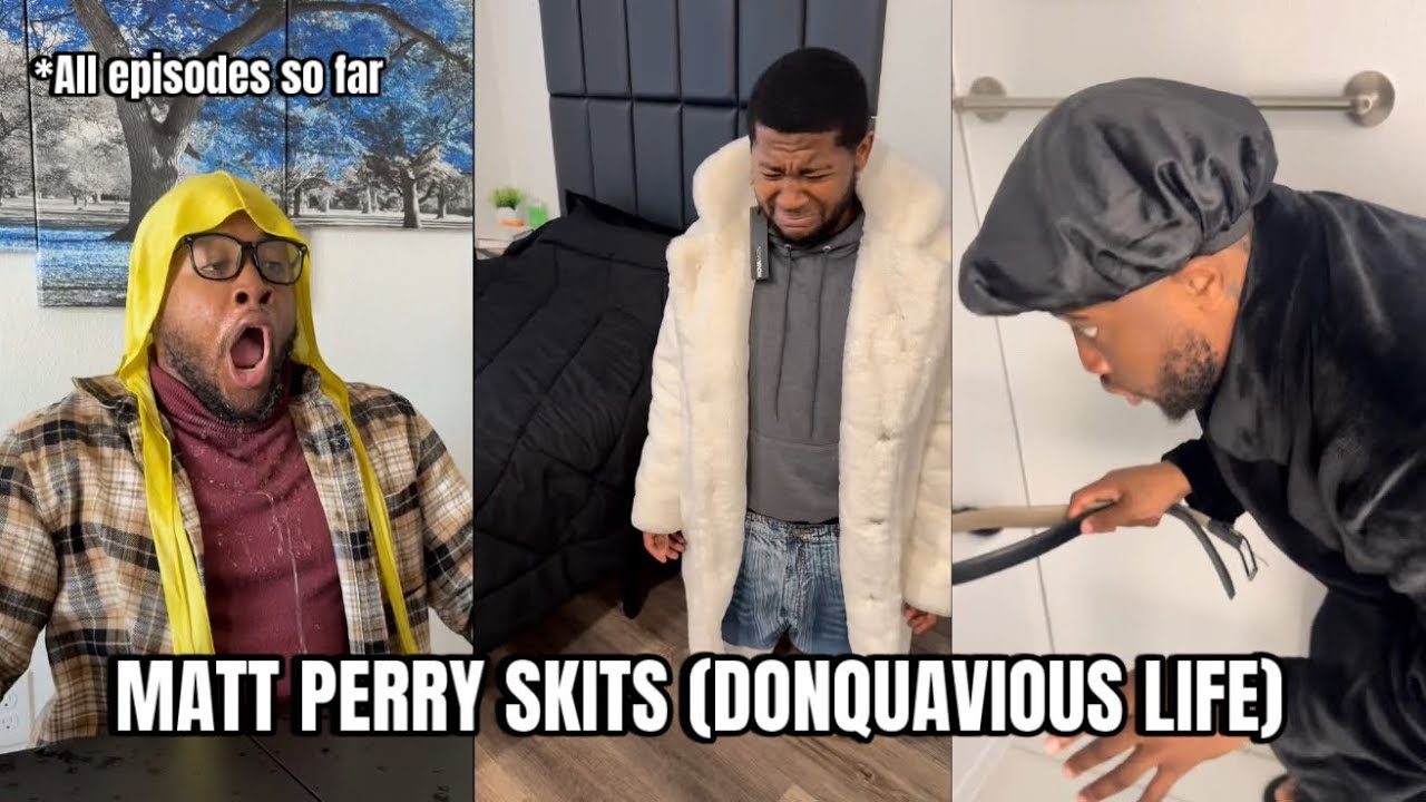 DONQUAVIOUS life series | SEASON 1 | TikTok @iam.mattperry
