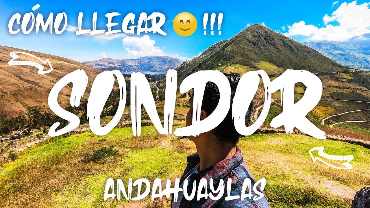 ANDAHUAYLAS | El GRAN IMPERIO de SONDOR y La LAGUNA de PACUCHA (Cómo LLEGAR, APURIMAC)