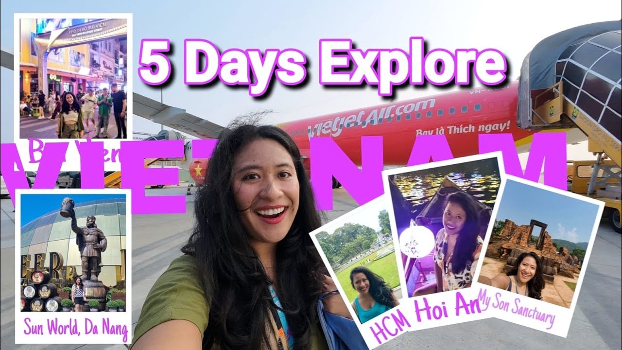 Vlog 5 Days Explore Vietnam