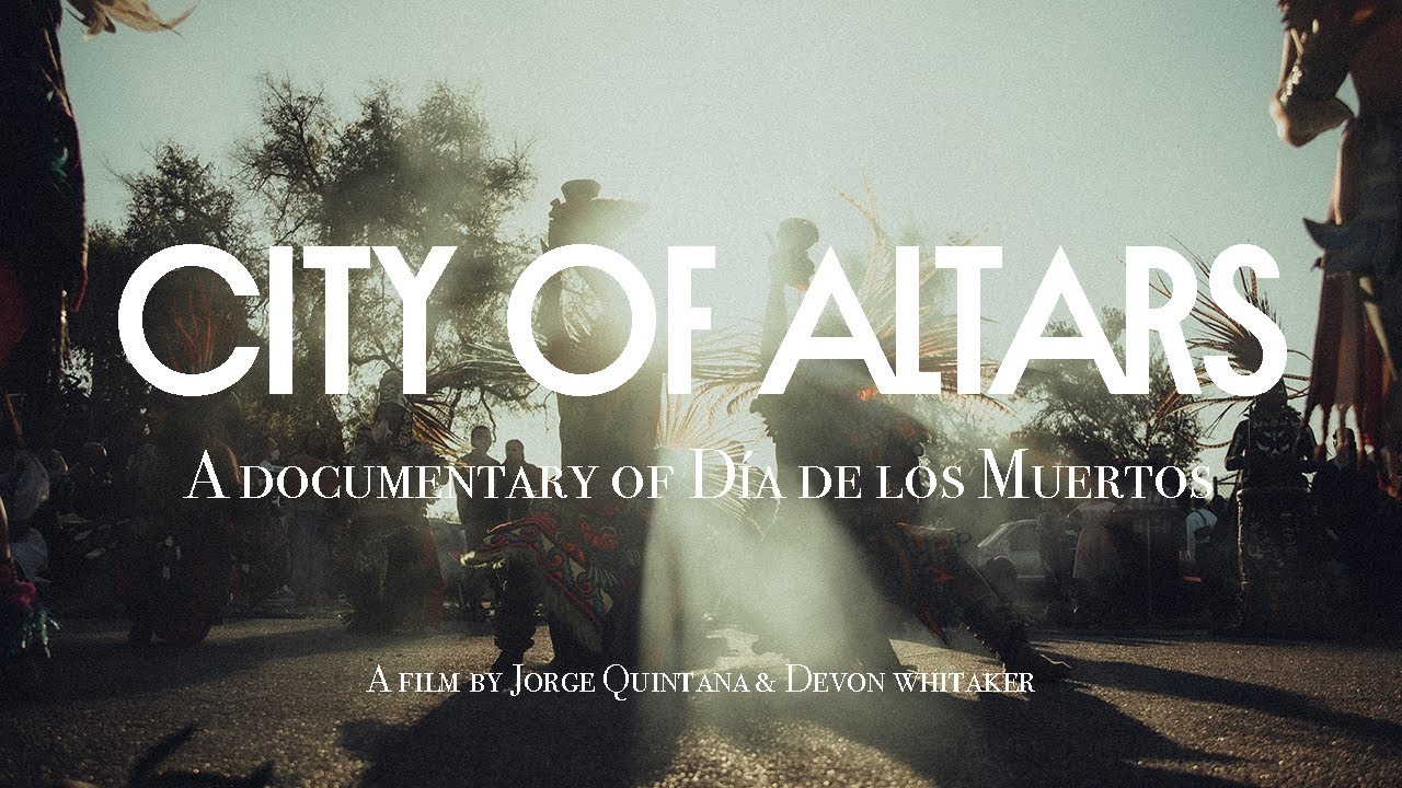 City of Altars | A Documentary of Día de los Muertos en Sacramento | Shot on Sony FX6