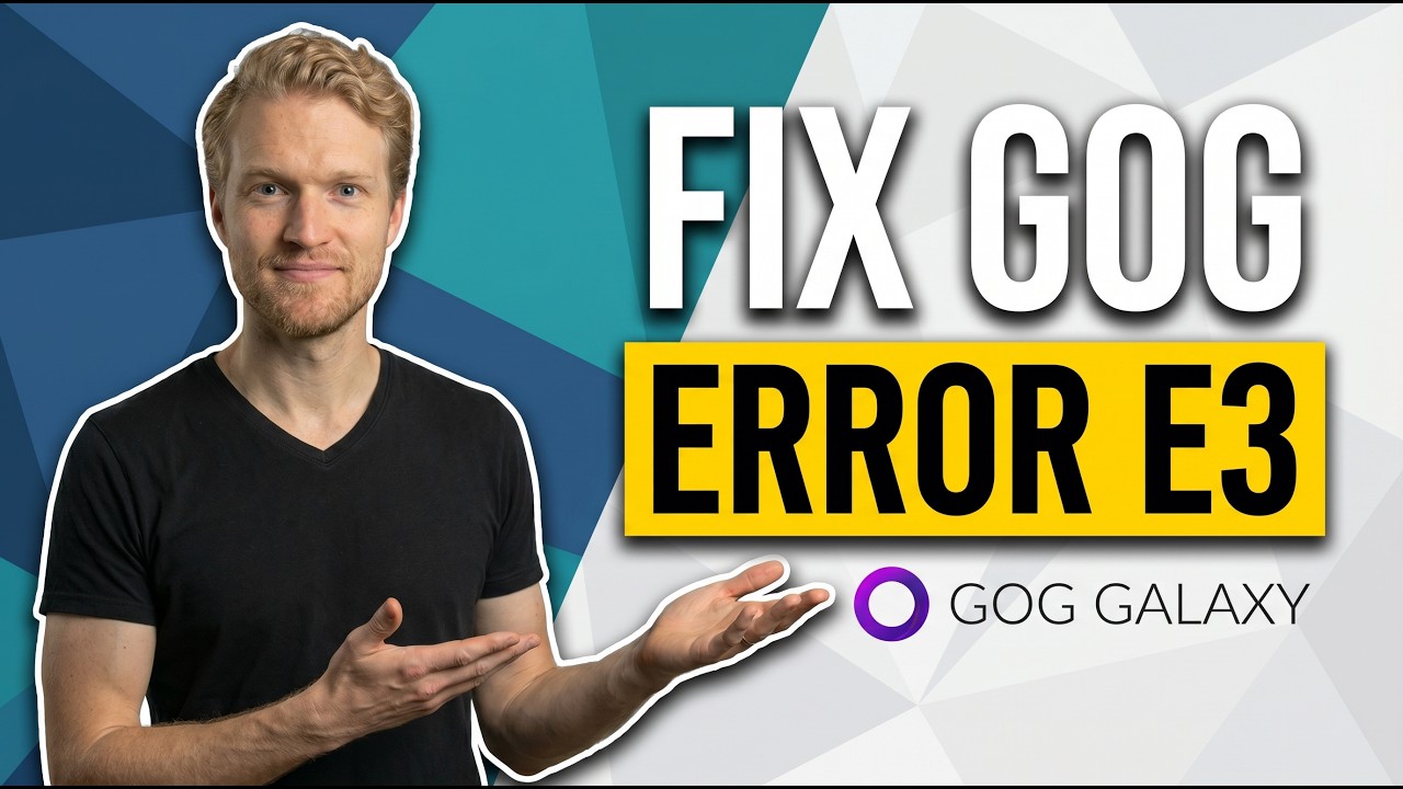 Fix Gog Error E3 (Quick Troubleshooting Guide)