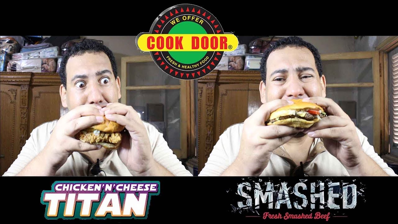 تجربة احدث سندويتشين من كوك دور Chicken 'N' Cheese Titan و Smashed beef burger