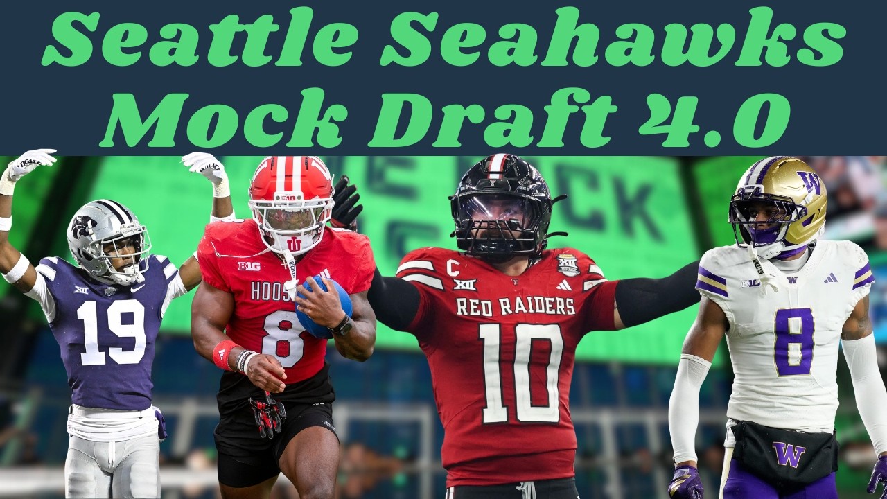 Seattle Seahawks 2026 NFL Mock Draft 4.0 | Ideal vs. Predictive