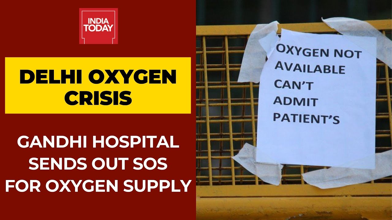 Oxygen Crisis: Delhi's Gandhi Hospital Sends Out SOS For Oxygen Supply