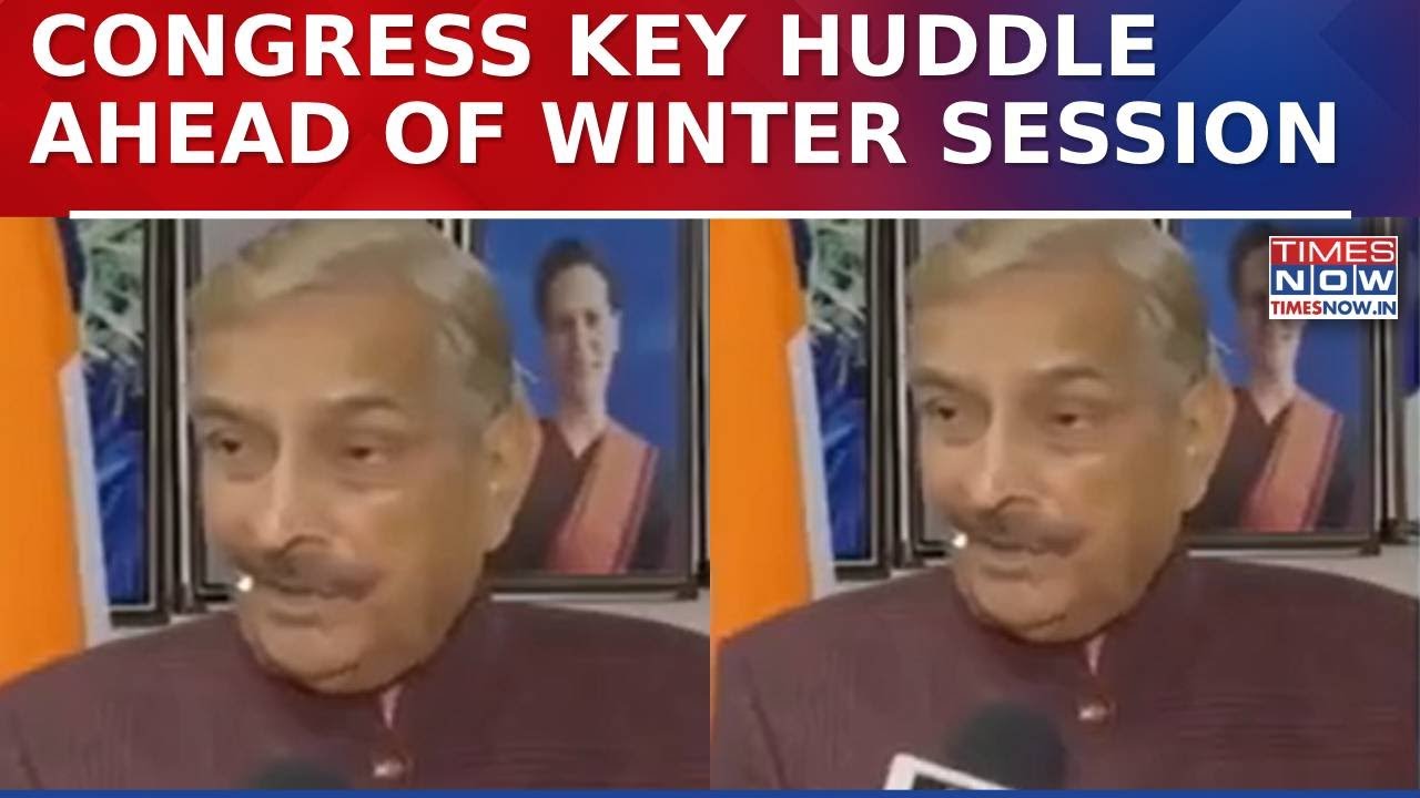 Congress Parliamentary Panel Meet Ahead Of Winter Session; Key Huddle At 6 PM Confirmed By MP