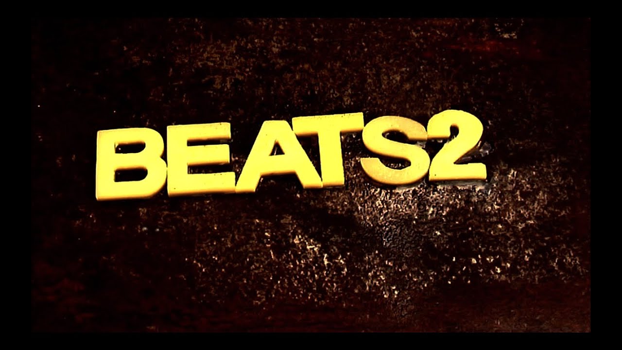 Beats2 - Full Video