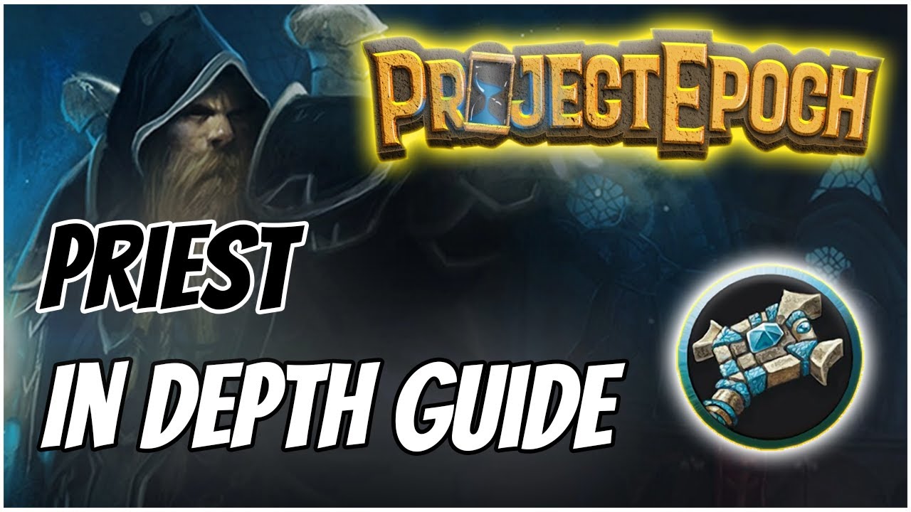 Project Epoch: Priest Guide | Everything New, Racials & Builds [WoW Classic+]