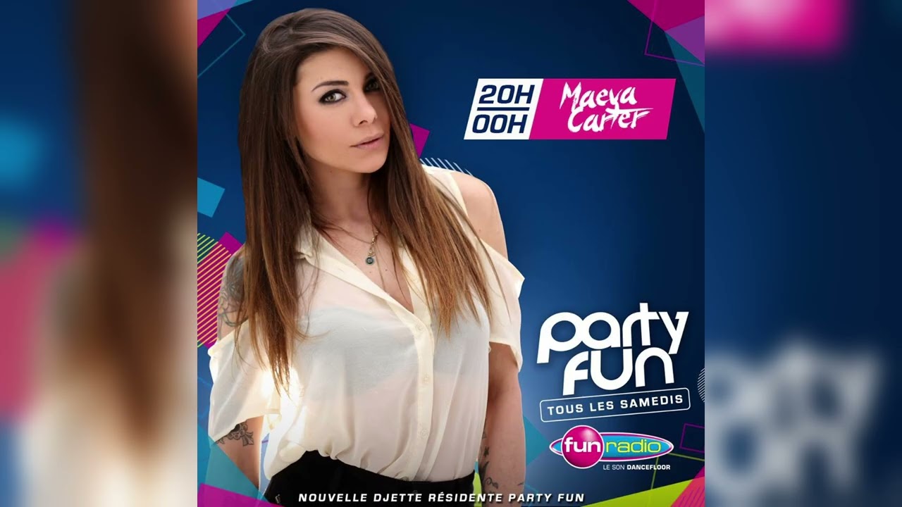 Party Fun by Maeva Carter du Samedi 19 septembre 2015 sur Fun Radio