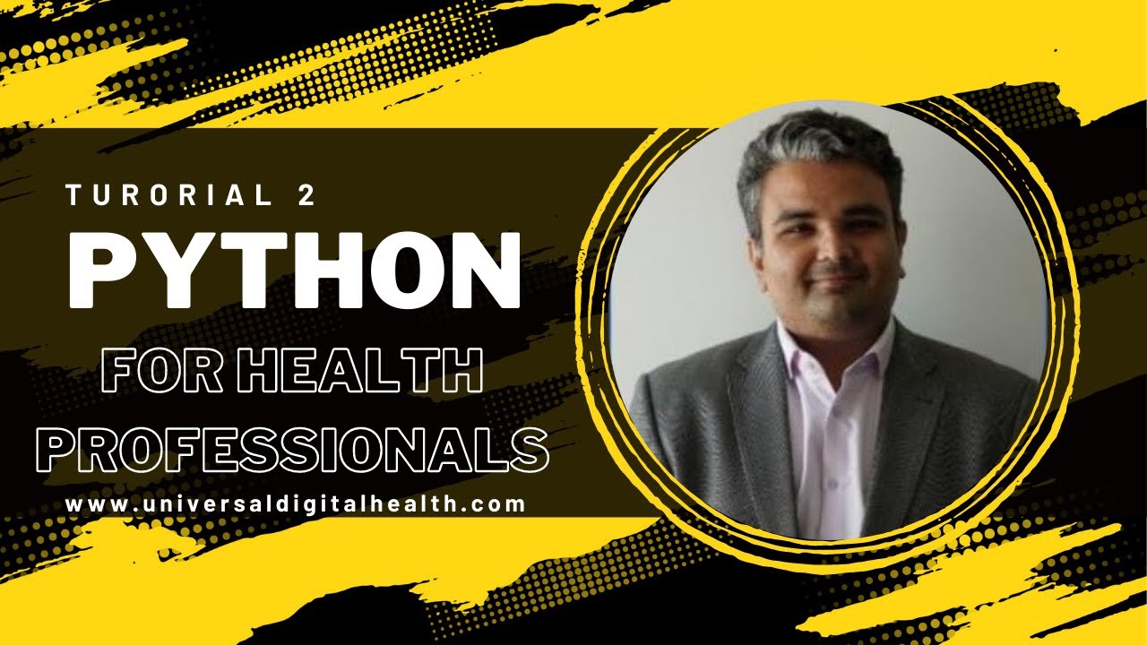 Session 2: Working with Data Types | Python for Health Professionals