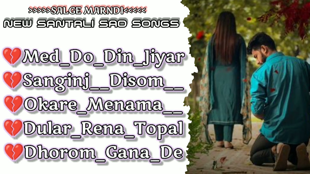SANTALI SAD SONG 🍁 NEW SANTALI TRADITIONAL SONGS 2023🍁 