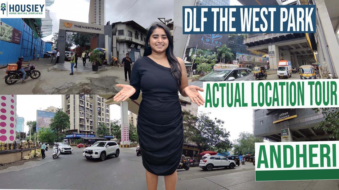 DLF Andheri West | Actual Location Tour [2025] | DLF The West Park Andheri