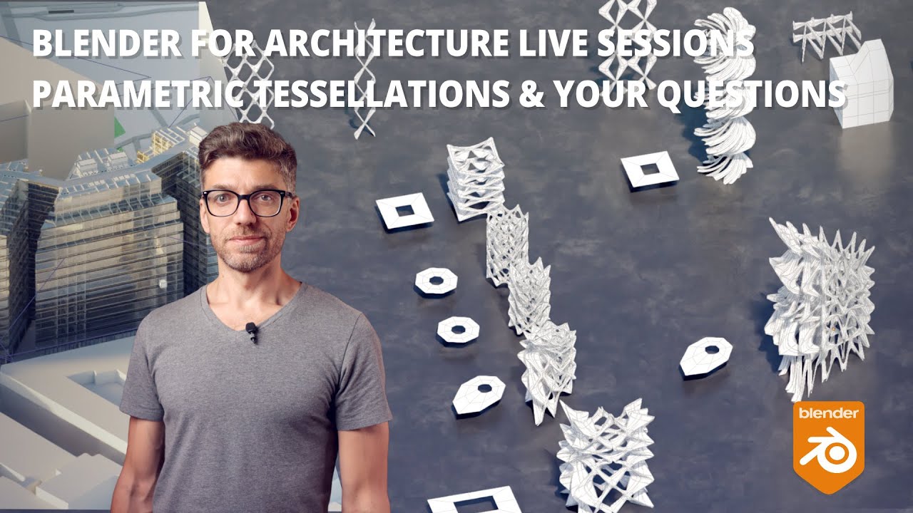 Параметрические тесселяции в деталях — Blender Architecture, прямой эфир, сессия 1, сезон 2