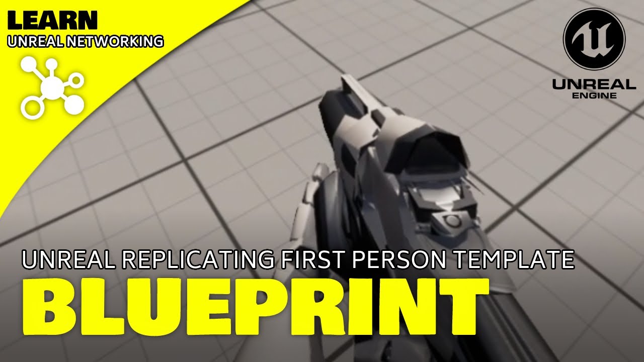 Unreal 5: Replicating the First Person Shooter Template