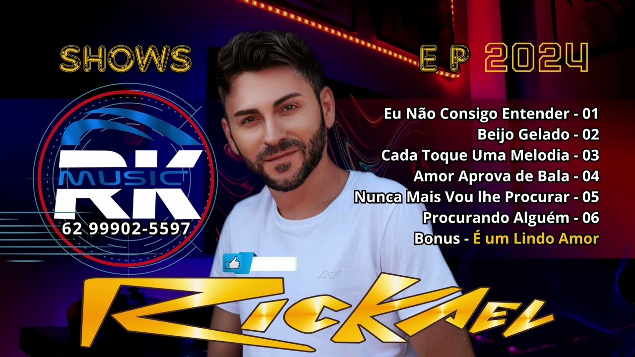 RICKAEL novo EP 2024 Cada Toque uma Melodia  bônus É um Lindo Amor 
