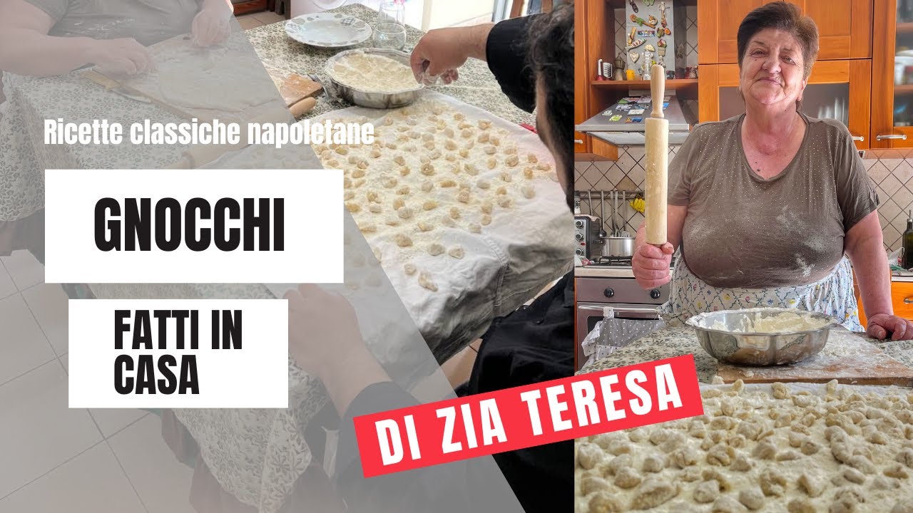 Gli gnocchi fatti in casa di Zia Teresa
