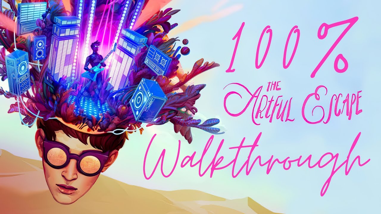 The Artful Escape 100% Walkthrough 🎸💯
