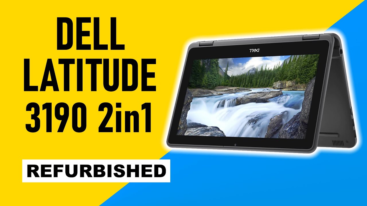Dell Latitude 3190 2-in-1 Unboxing A- Class Refurbished 4K