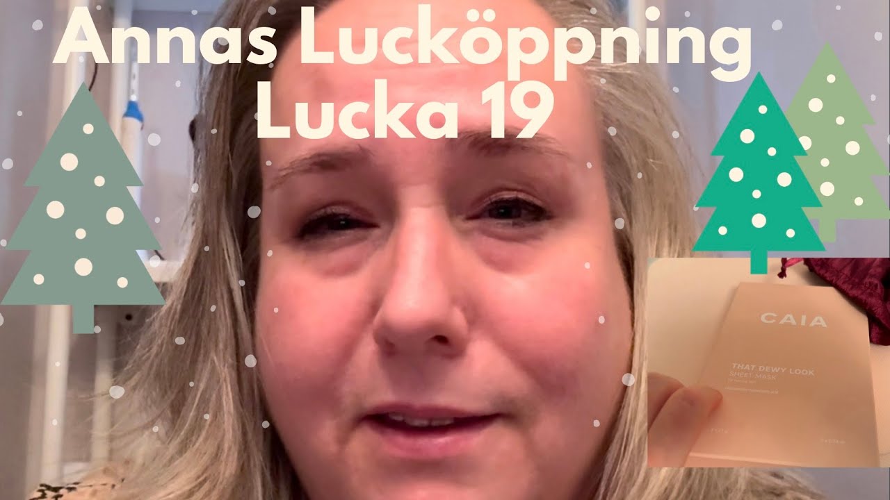 Annas Lucköppning dag 19 Smink & Bak