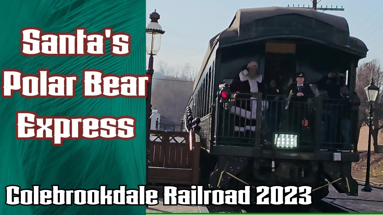 Santa's Polar Express Colebrookdale Railroad 4K 2023 #polarexpress #christmas #railfans #trains