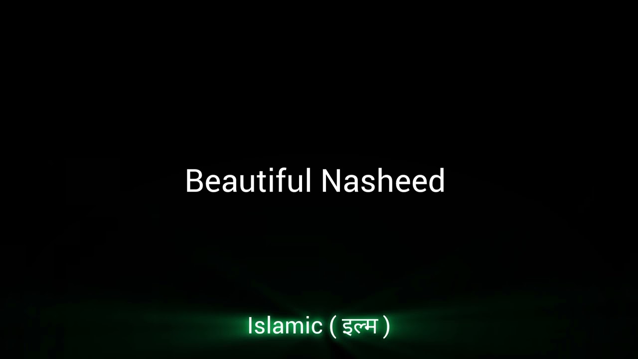Beautiful Nasheed 