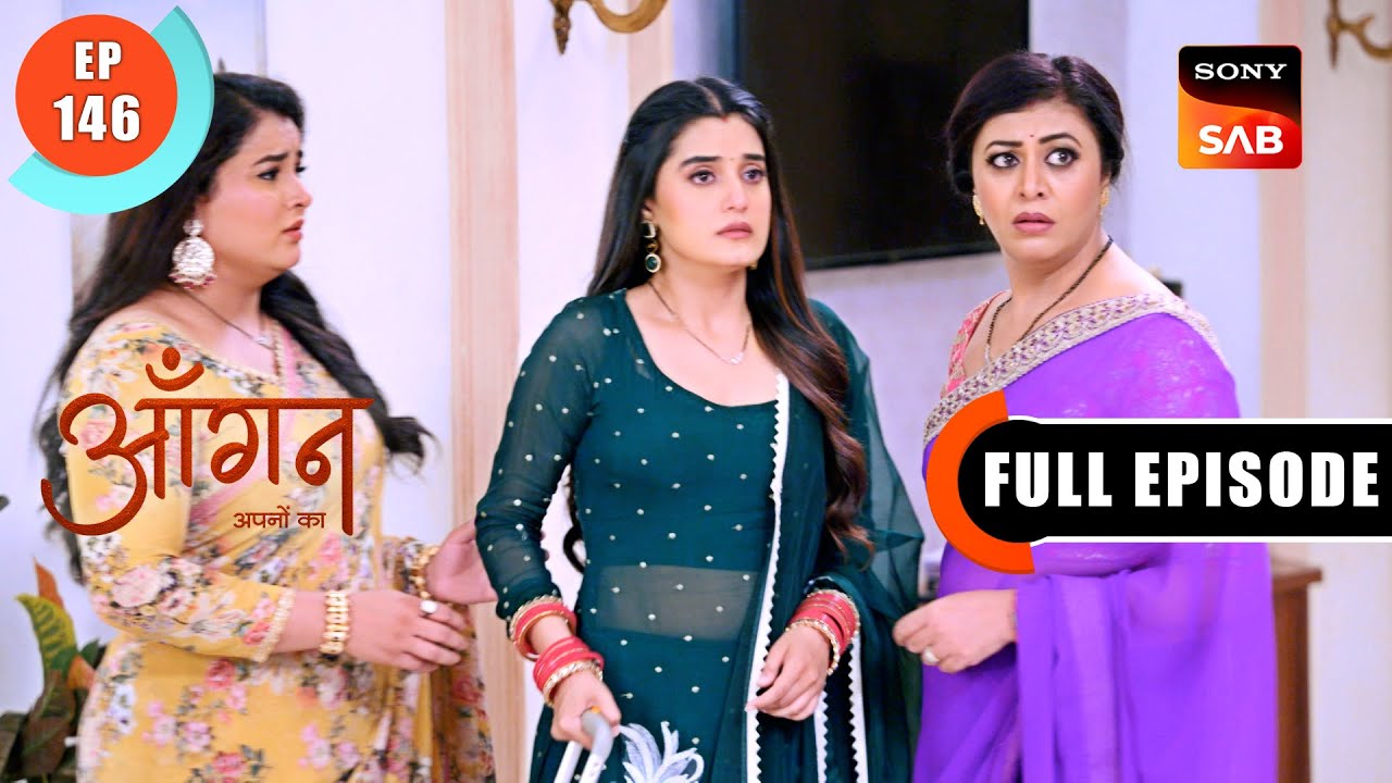 Pallavi Ne Ghar Chor Diya | Aangan Aapno Kaa | Ep 146 | Full Episode | 28 May 2024