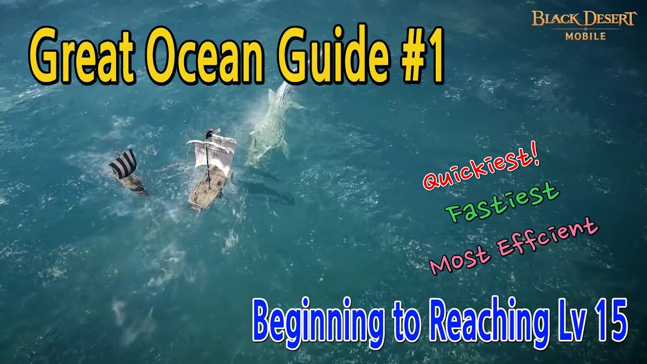 [BlackDesertMobile] ⚓Great Ocean Guide #DAY1⚓ ⛵Beginning to Lv 15⛵ Best way to save Cannon Ball🔘⚫🔘
