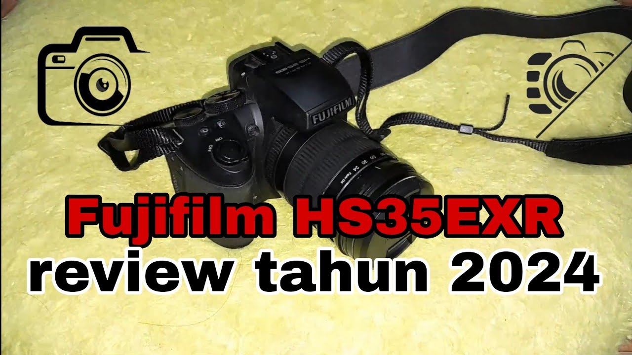 review 2024 kamera fujifilm HS35EXR | cara menggunakan fujifilm hs35exr