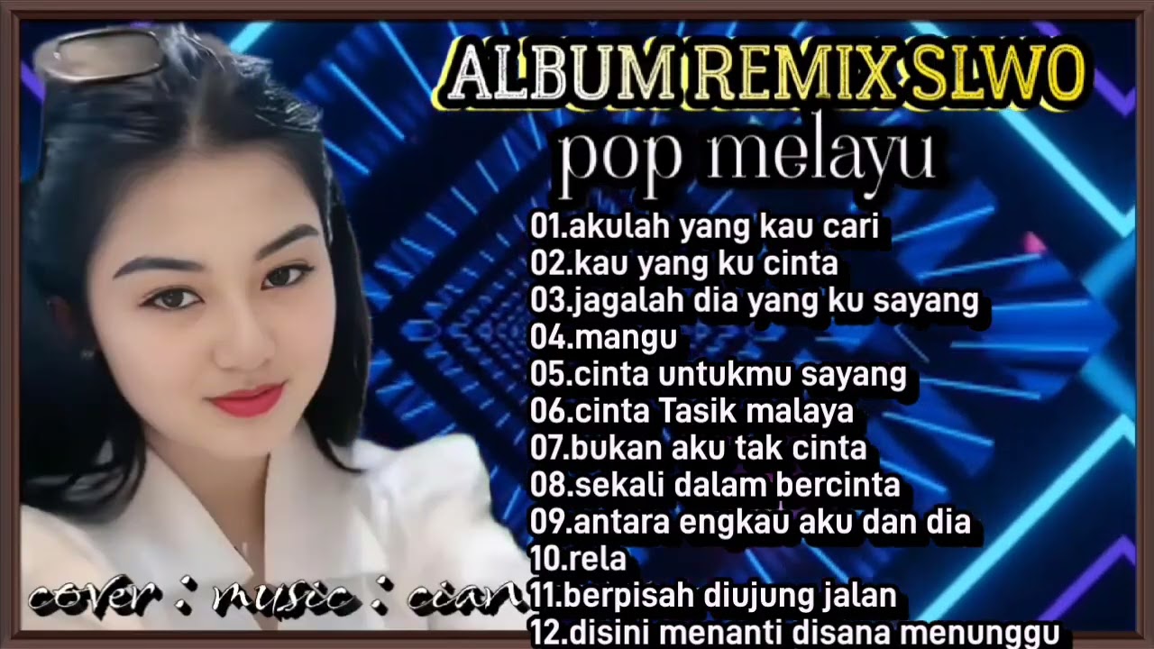 ALBUM REMIX POP MELAYU//ORGEN TUNGGAL//PAS BUAT TEMEN KERJA