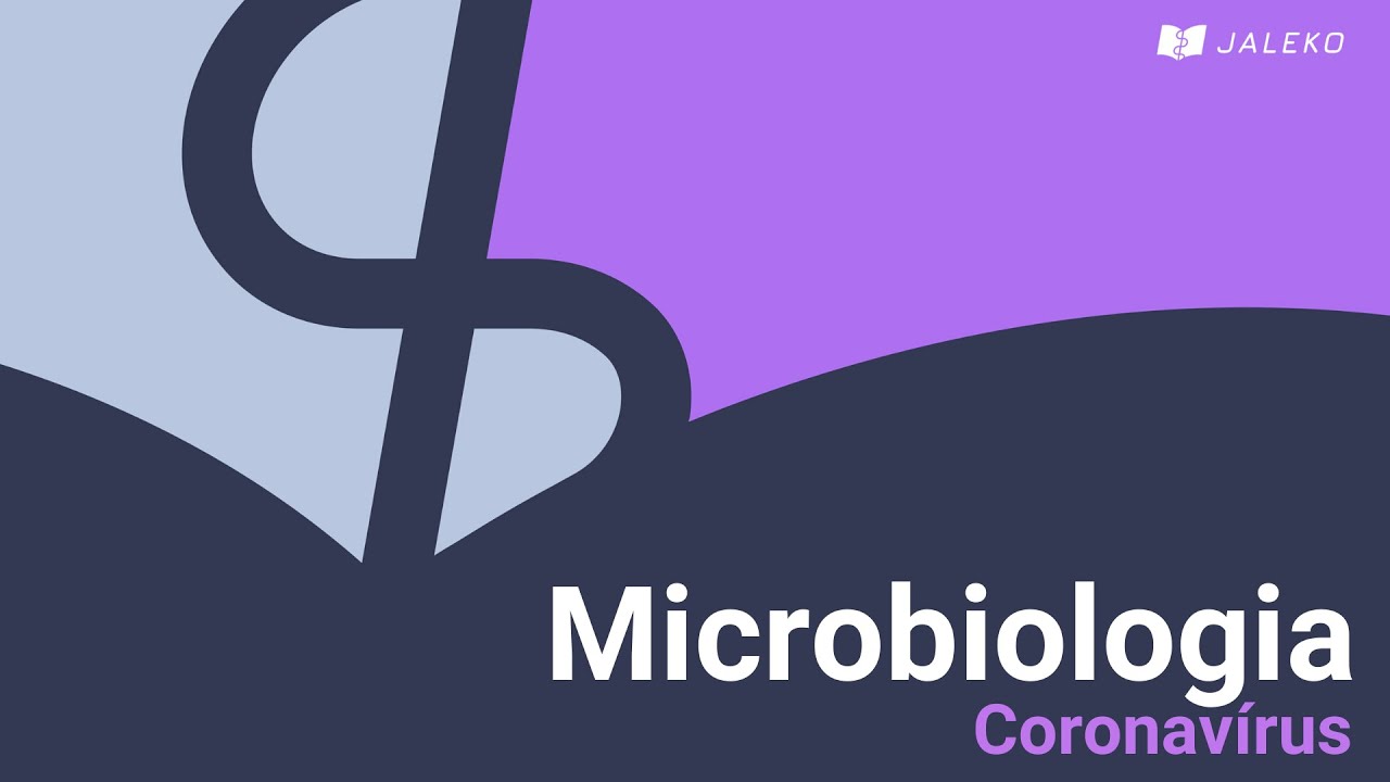 Microbiologia: Virologia - Coronavírus