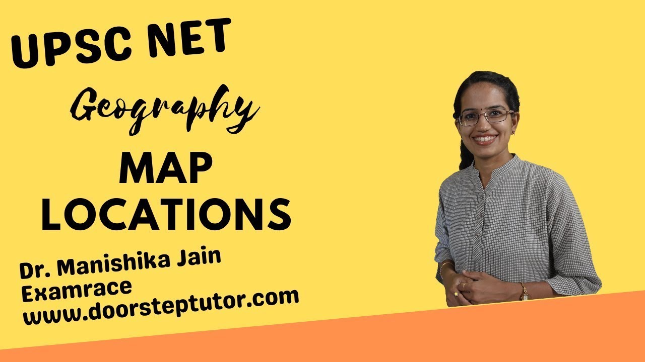 20 Map Locations (Set 8) UPSC Geography Optional - Mainly Contemporary 2021
