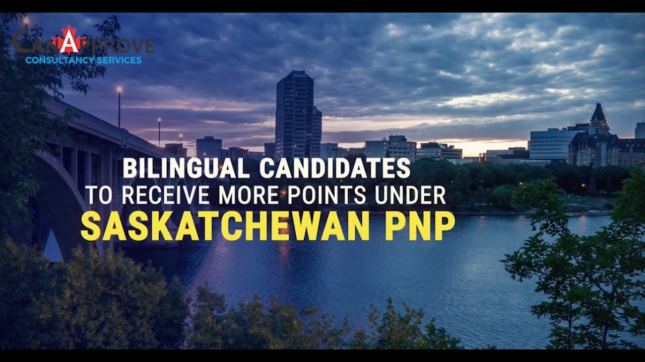 Bilingual candidates to get additional points under SINP | Saskatchewan Immigration | CanApprove