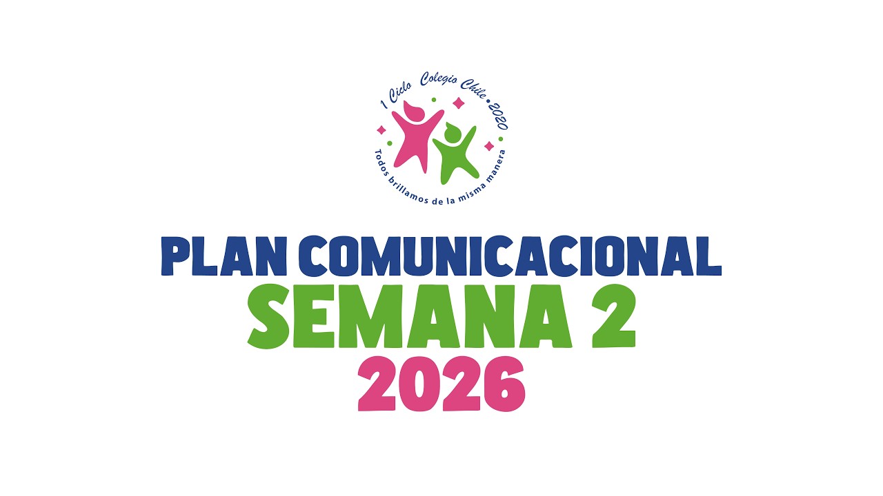 Plan Comunicacional Semana 2 - 2026