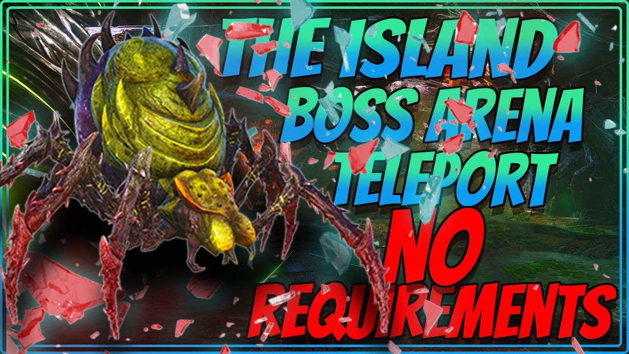 The Island Boss Arena Teleport [NO REQUIREMENTS] In Ark Survival Evolved
